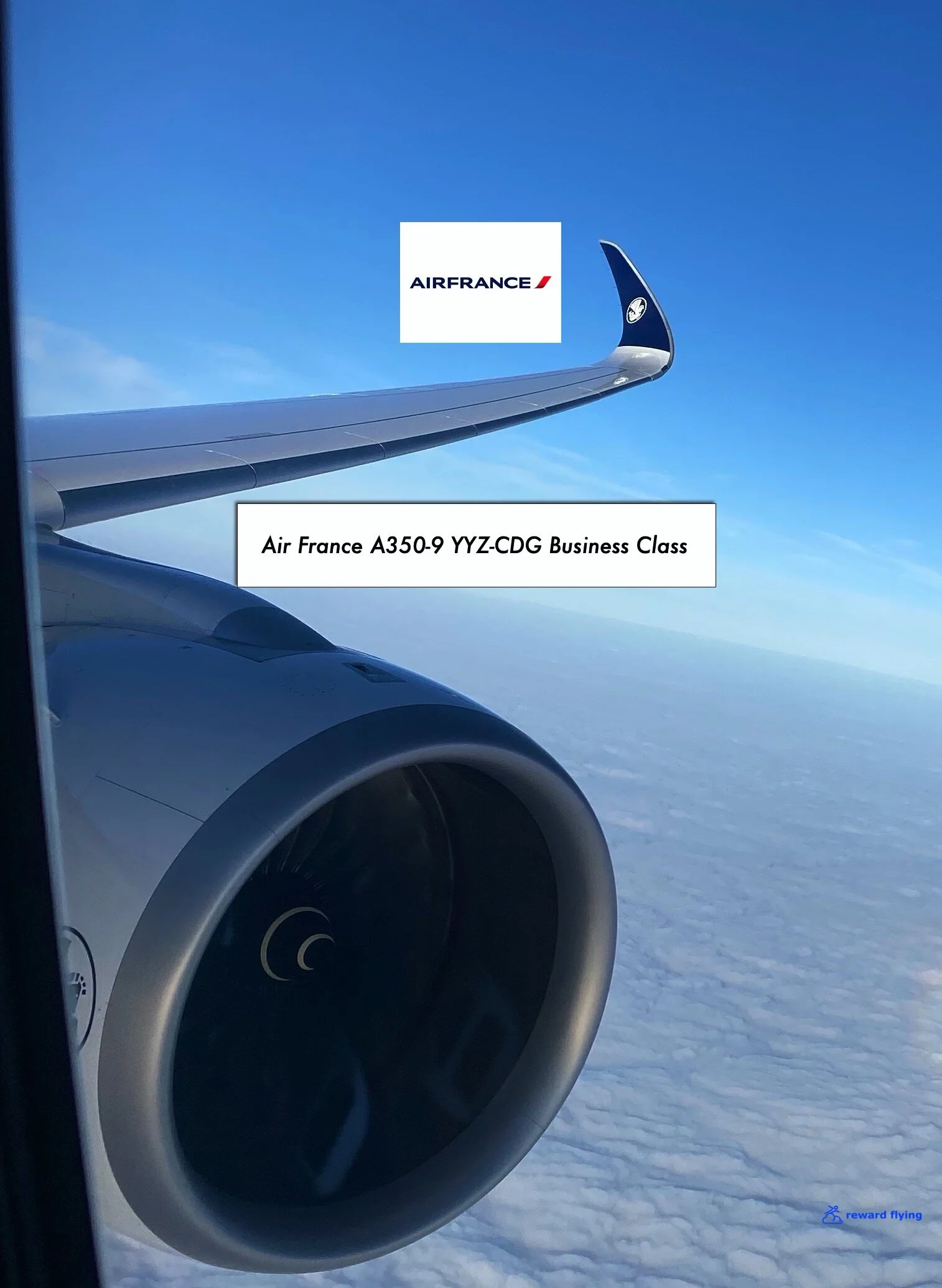 Air France A350-9 Business Class YYZ-CDG — Reward Flying